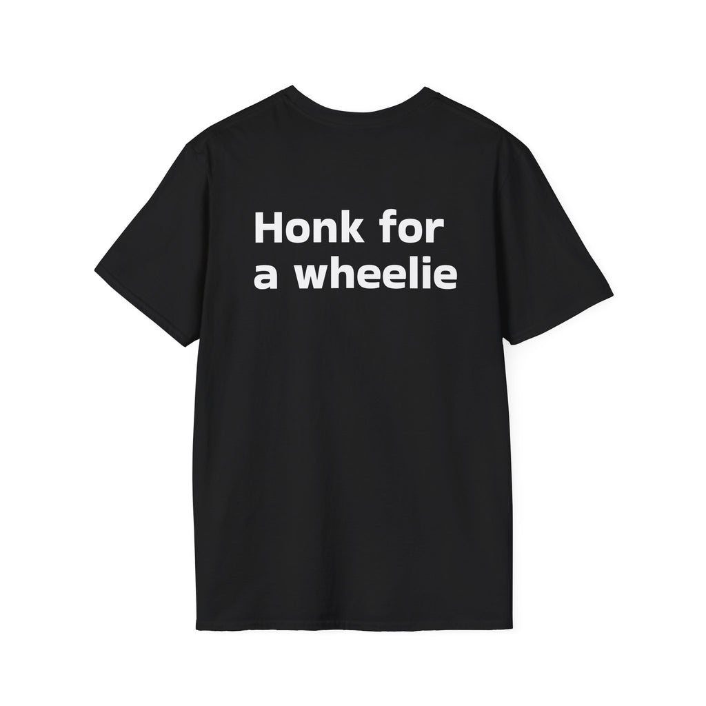 "Honk for a wheelie" T-shirt
